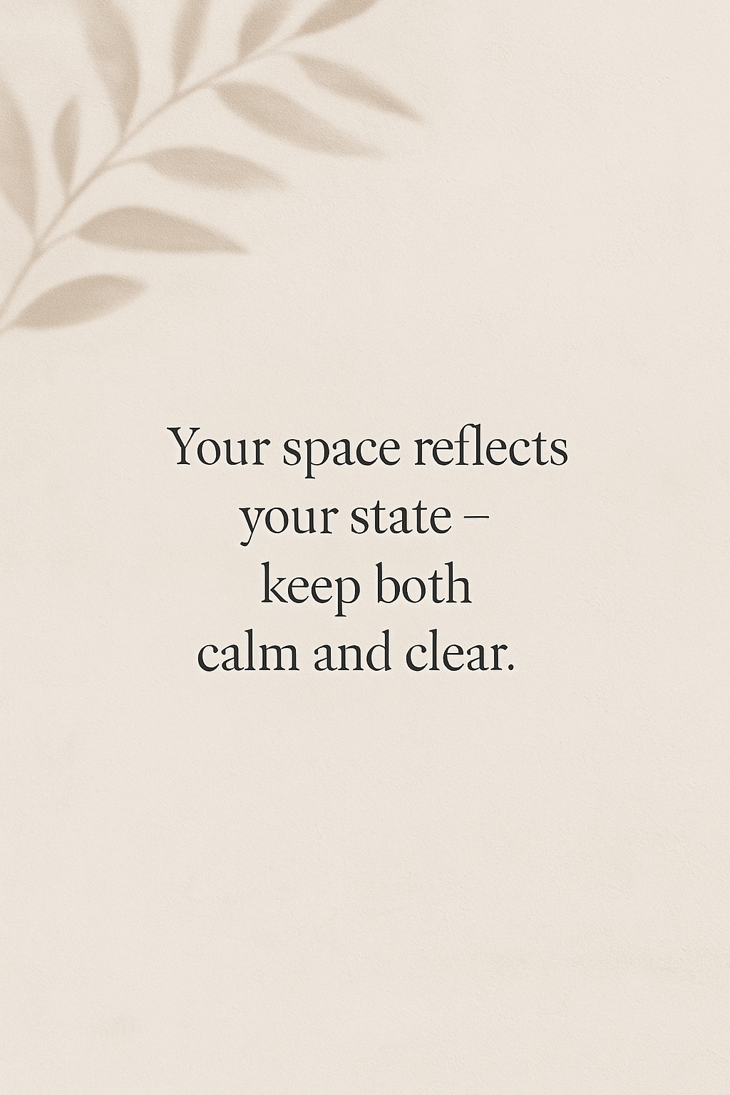 Calm Space Inspirational Quote
