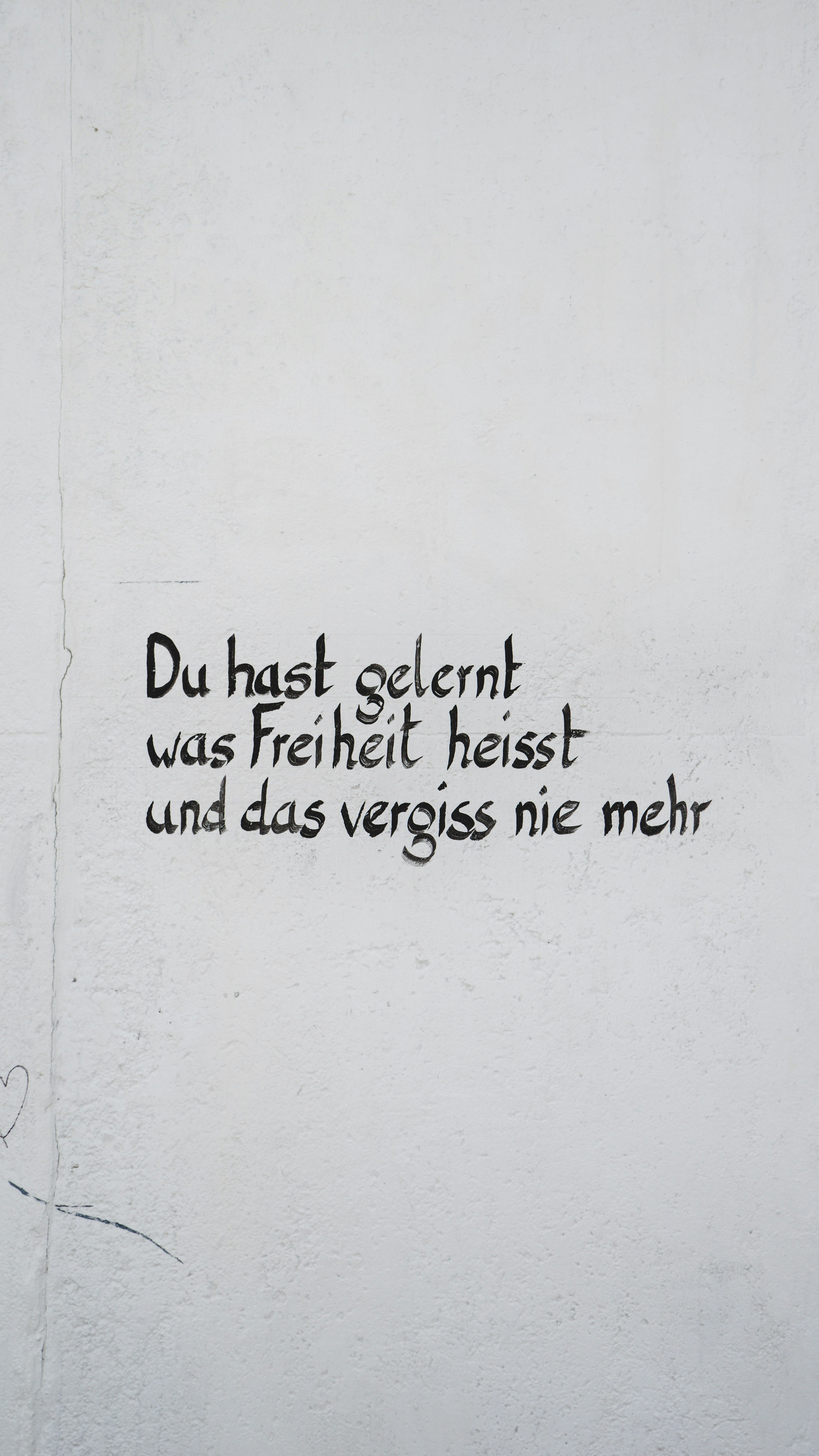 German Freedom Quote on White Wall