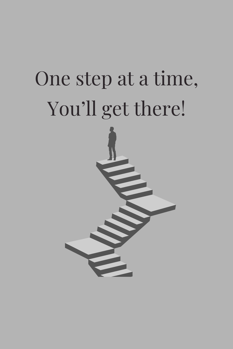 One Step At A Time Motivational Quote