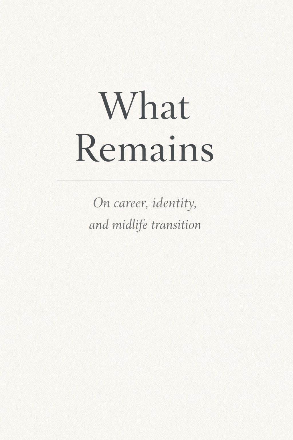 What Remains Book Title Page