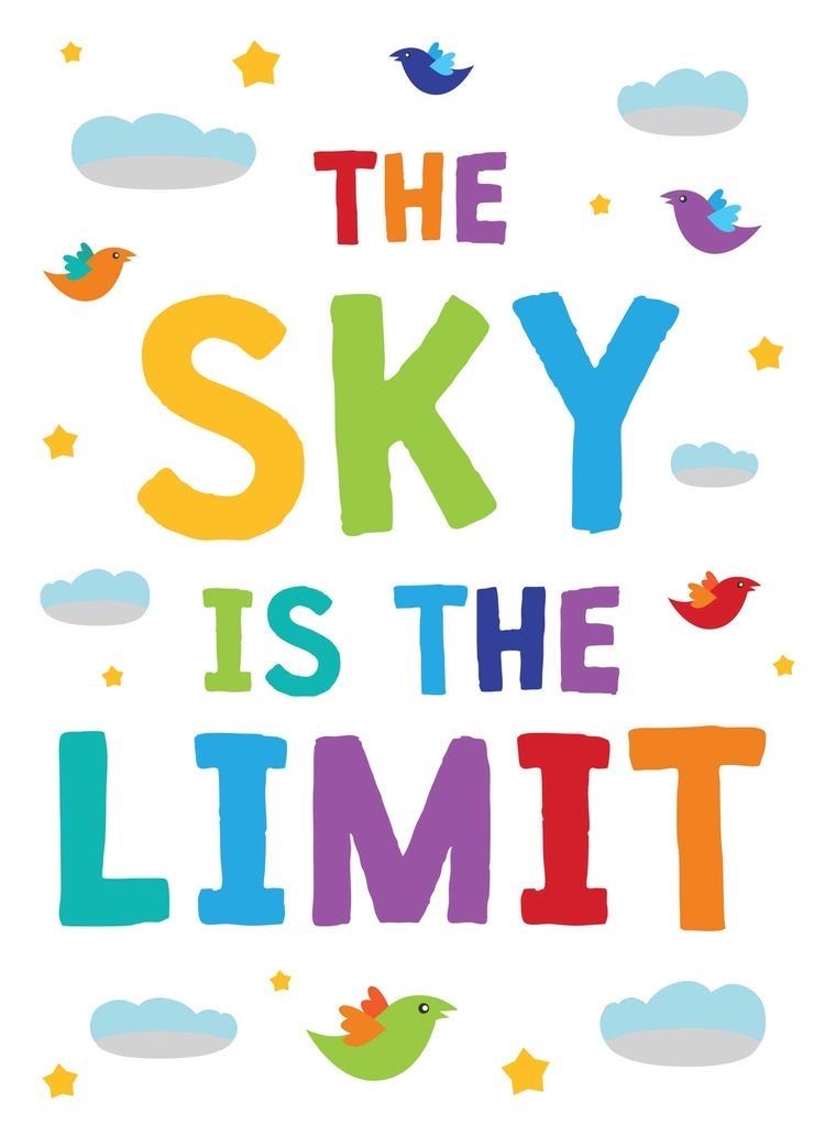 The Sky Is The Limit Motivational Poster