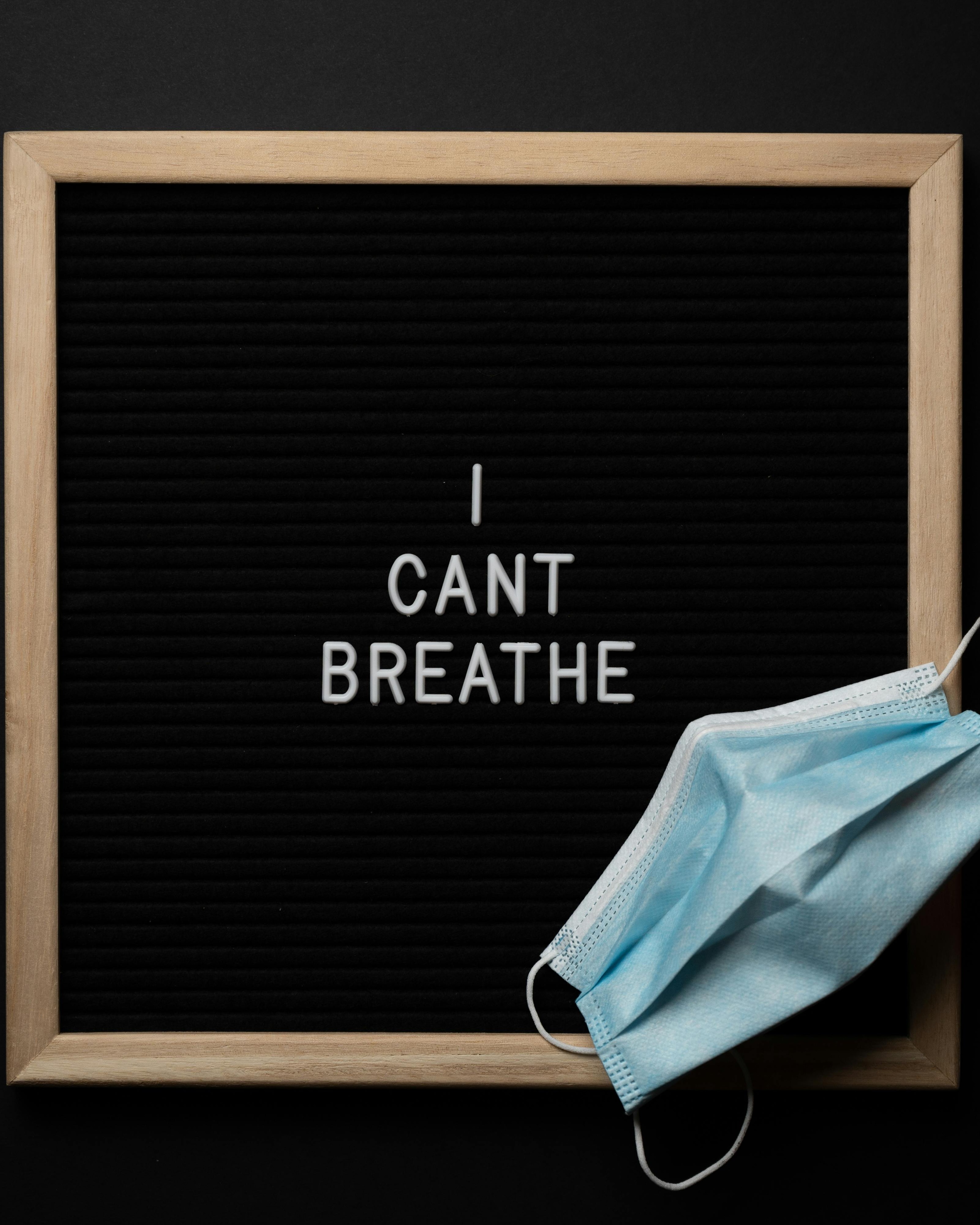 I Can't Breathe Letter Board With Face Mask