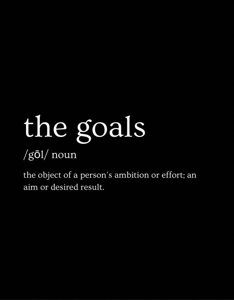 Dictionary Definition of Goals