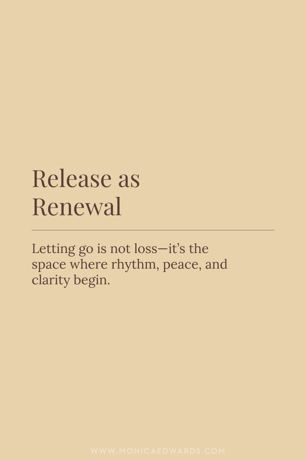 Release as Renewal Inspirational Quote