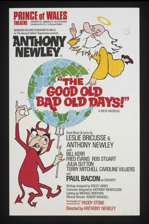 The Good Old Bad Old Days Musical Poster