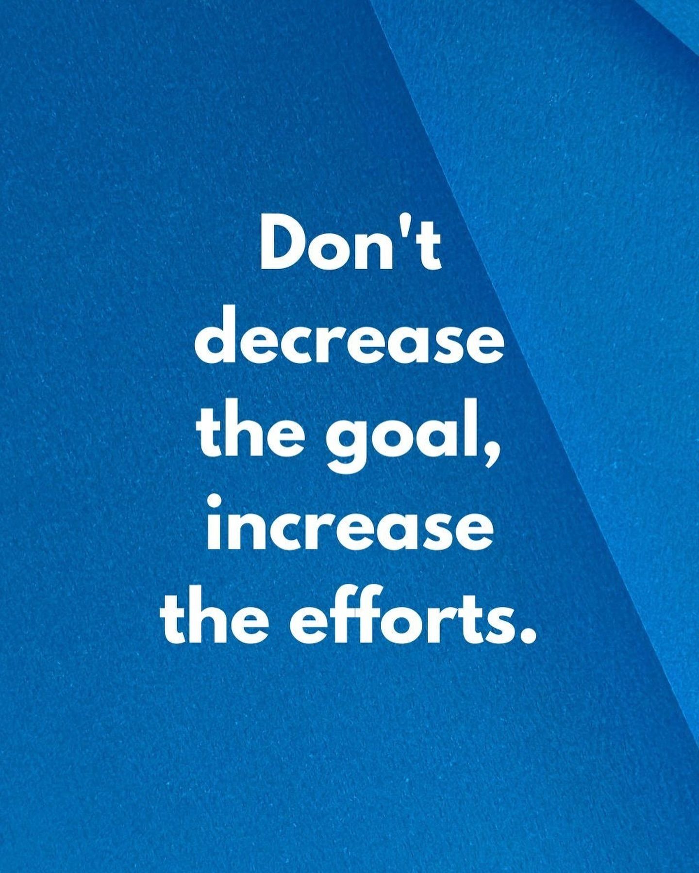 Motivational Quote on Goals and Efforts