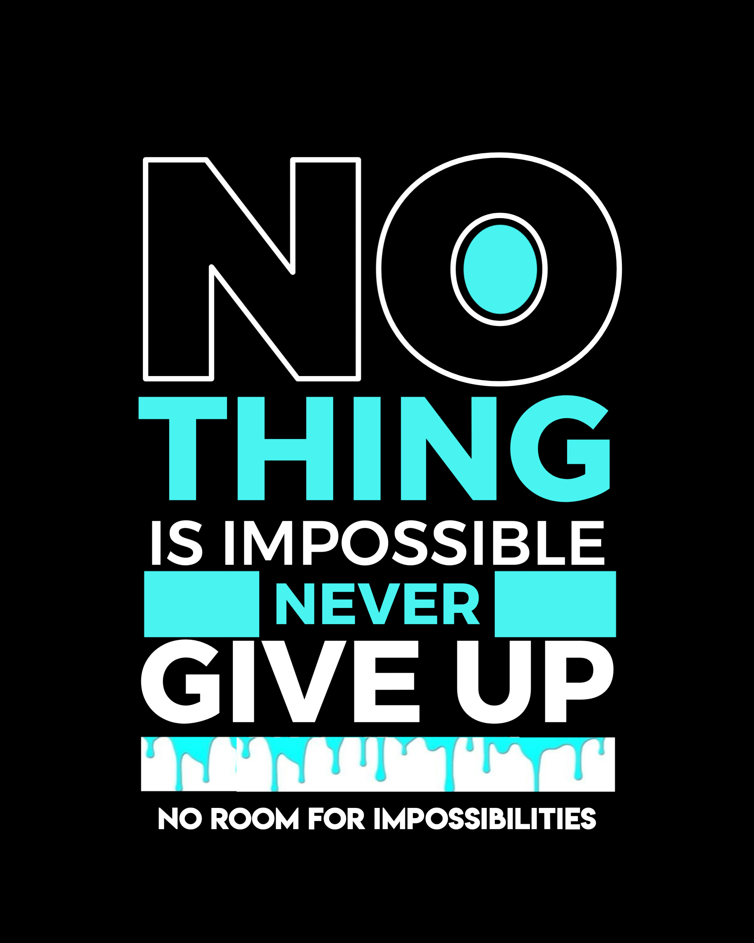 Never Give Up Motivational Quote