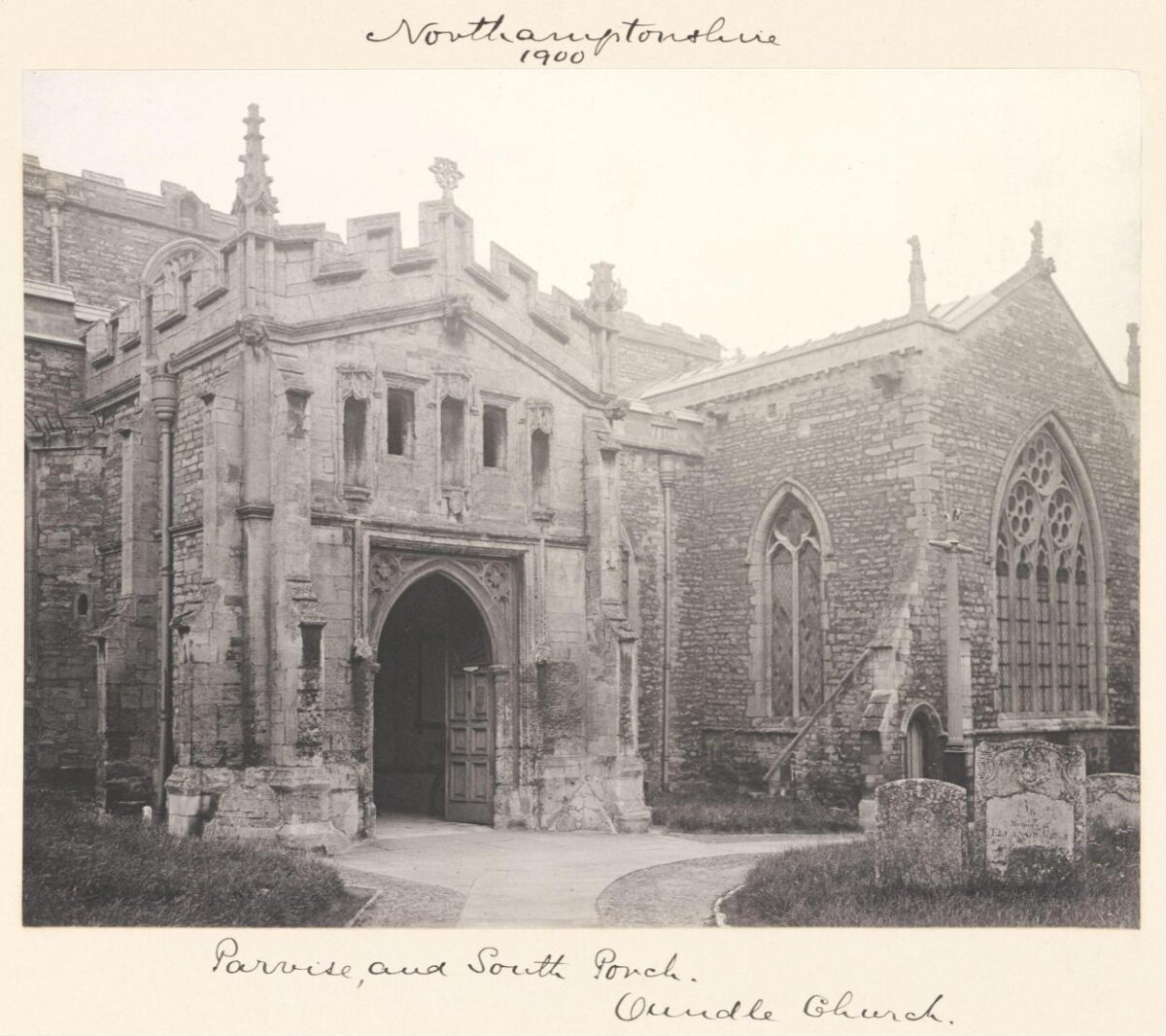 1900 Oundle Church Parvise and South Porch