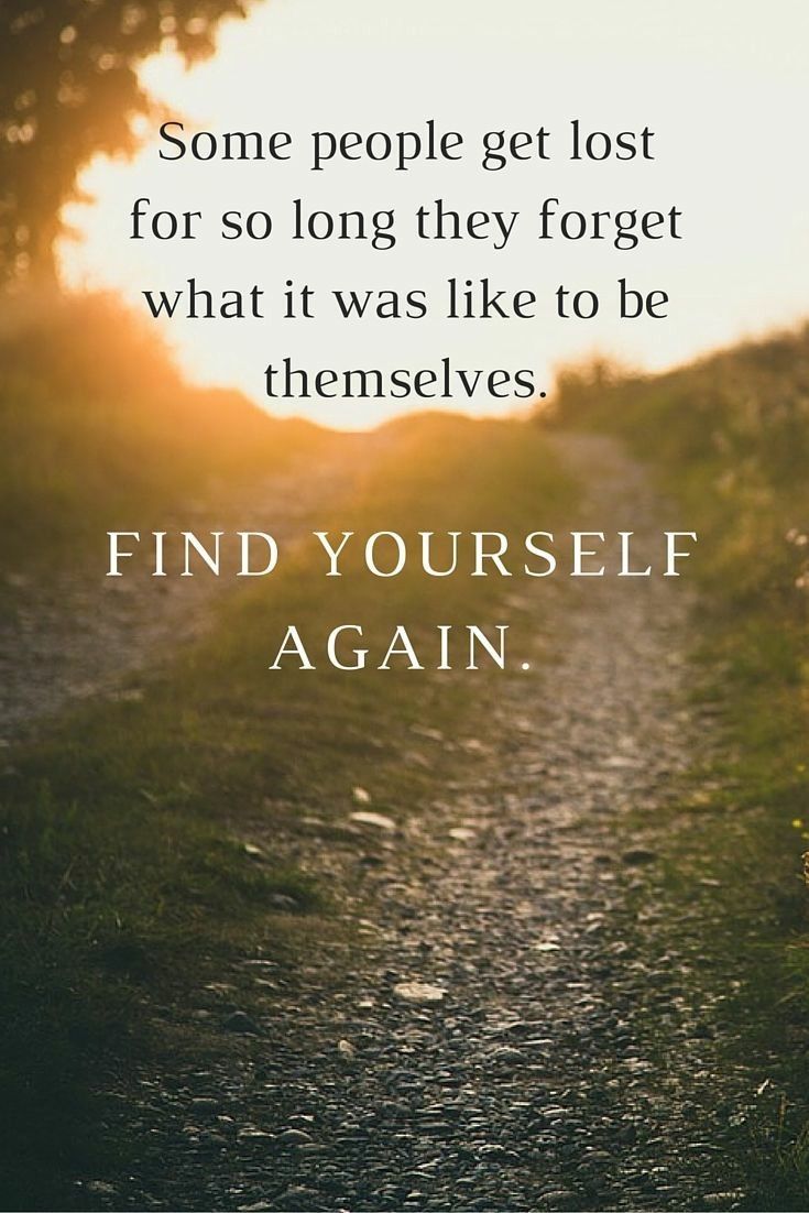 Find Yourself Again Motivational Quote