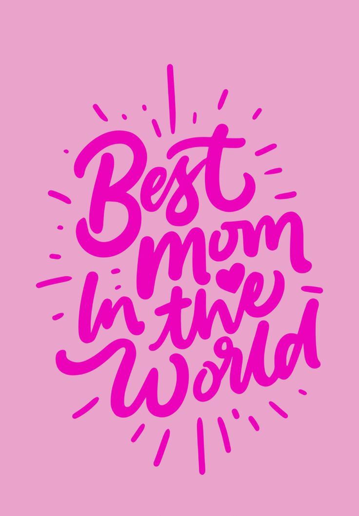 Best Mom In The World