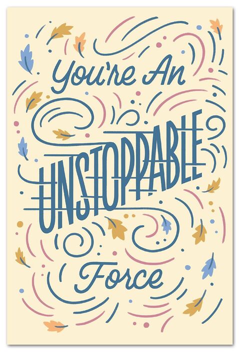 Unstoppable Force Motivational Quote