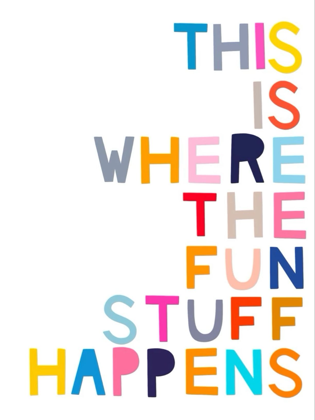 This Is Where The Fun Stuff Happens