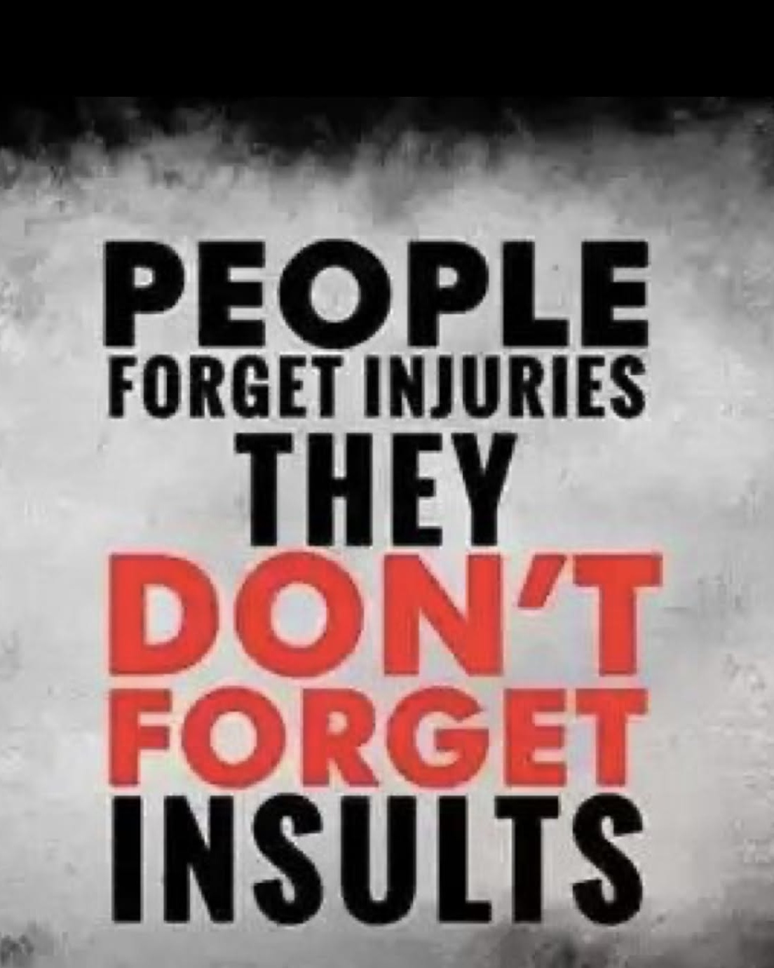 Life Quote About Insults and Injuries