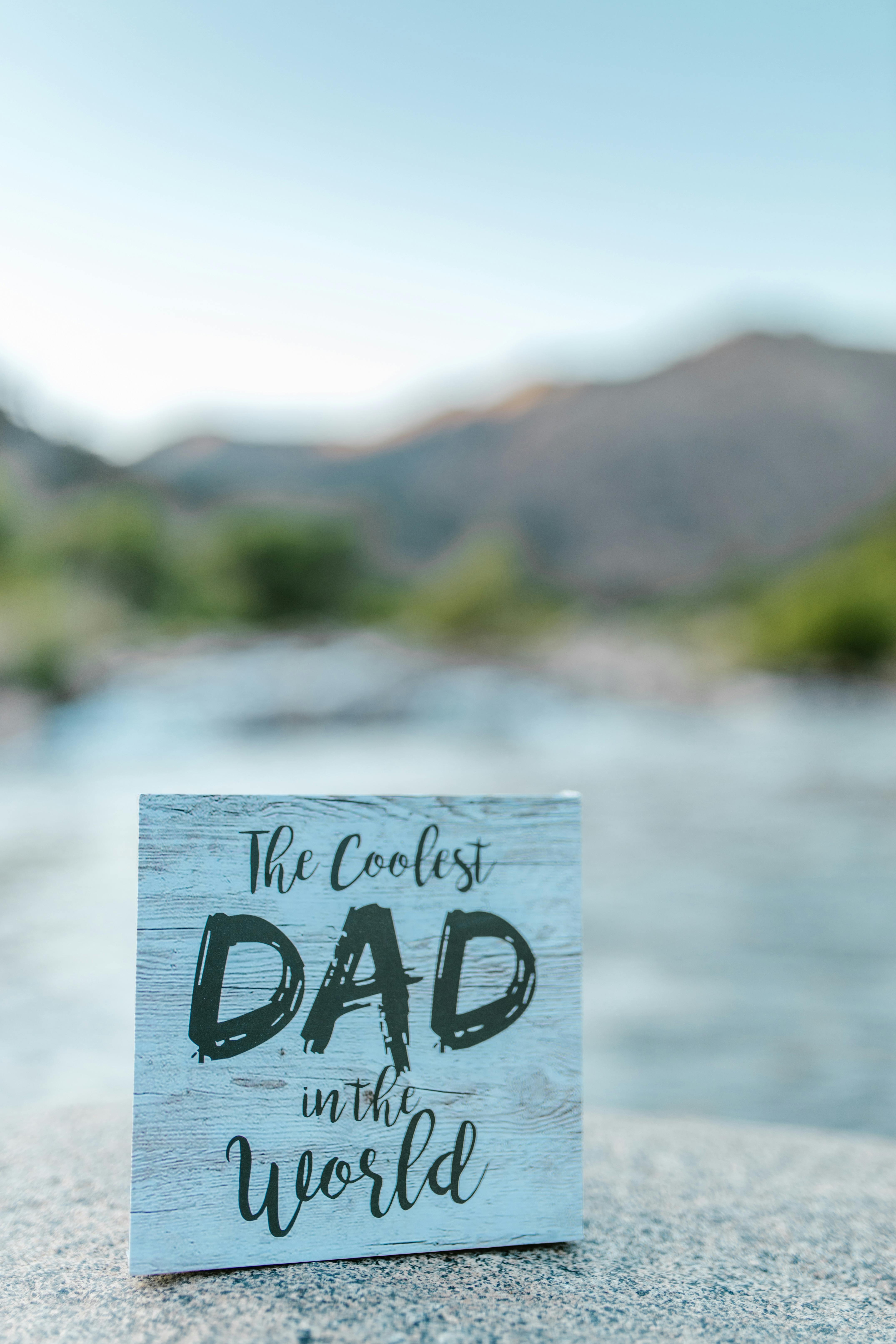 The Coolest Dad Sign by River