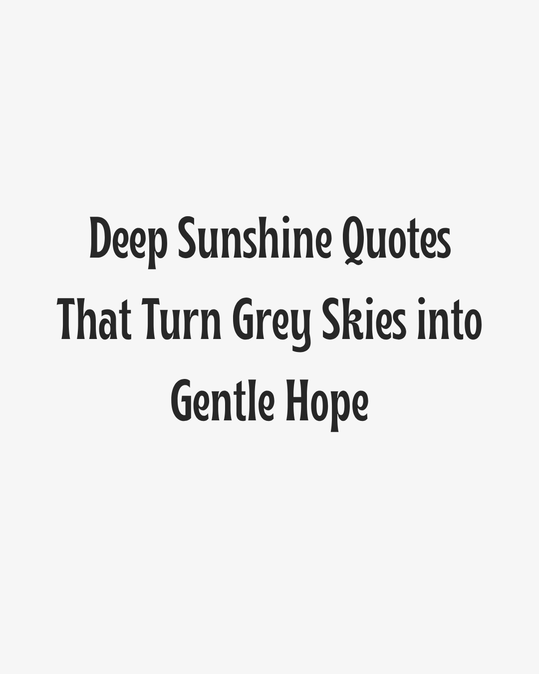 Deep Sunshine Quotes Heading Graphic