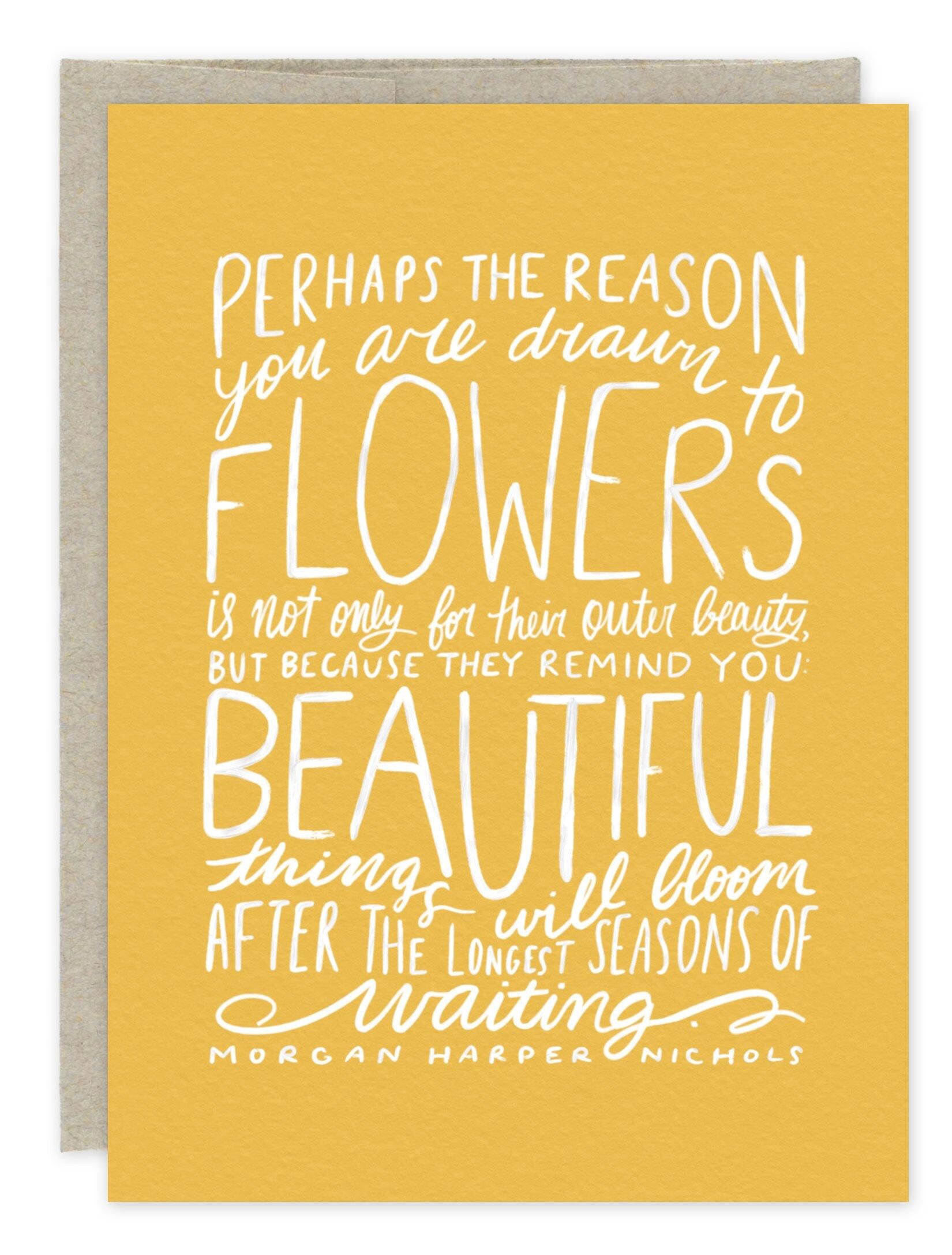 Inspirational Flower Quote Greeting Card