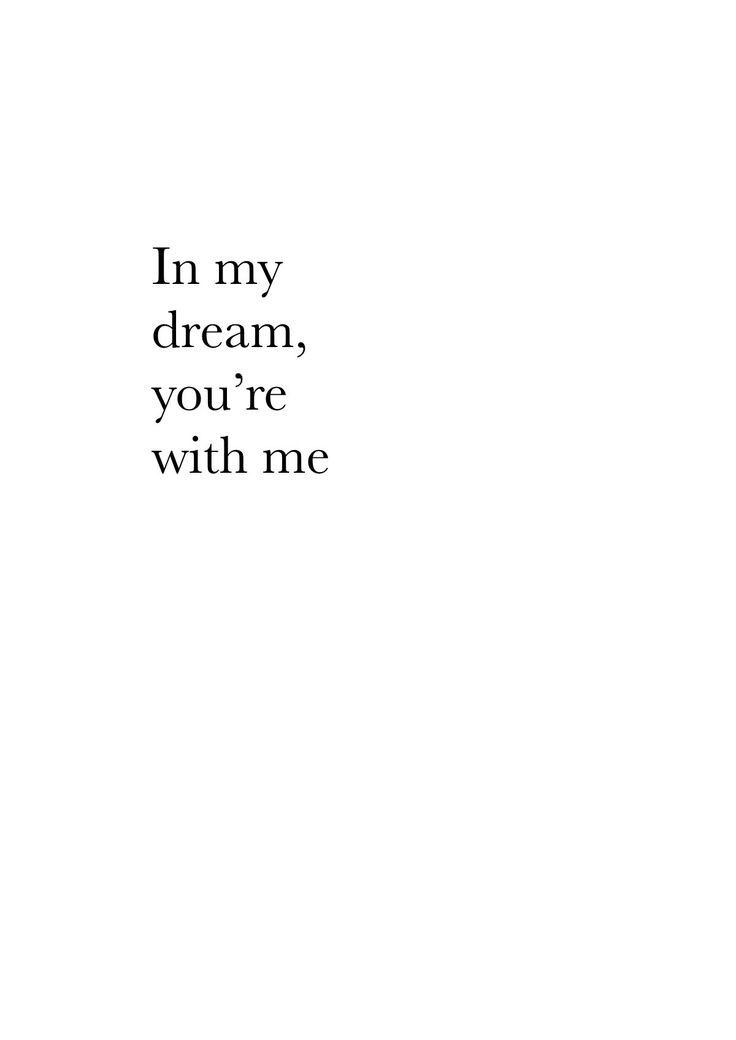 In My Dream You're With Me Quote