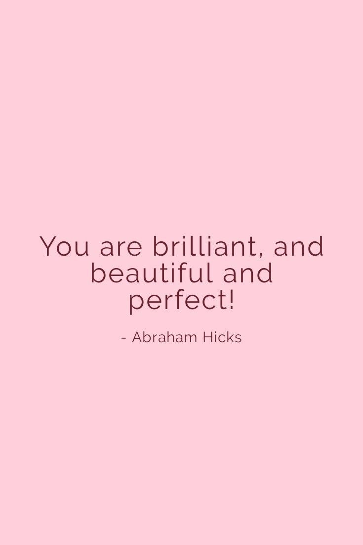 Abraham Hicks Positive Affirmation Quote