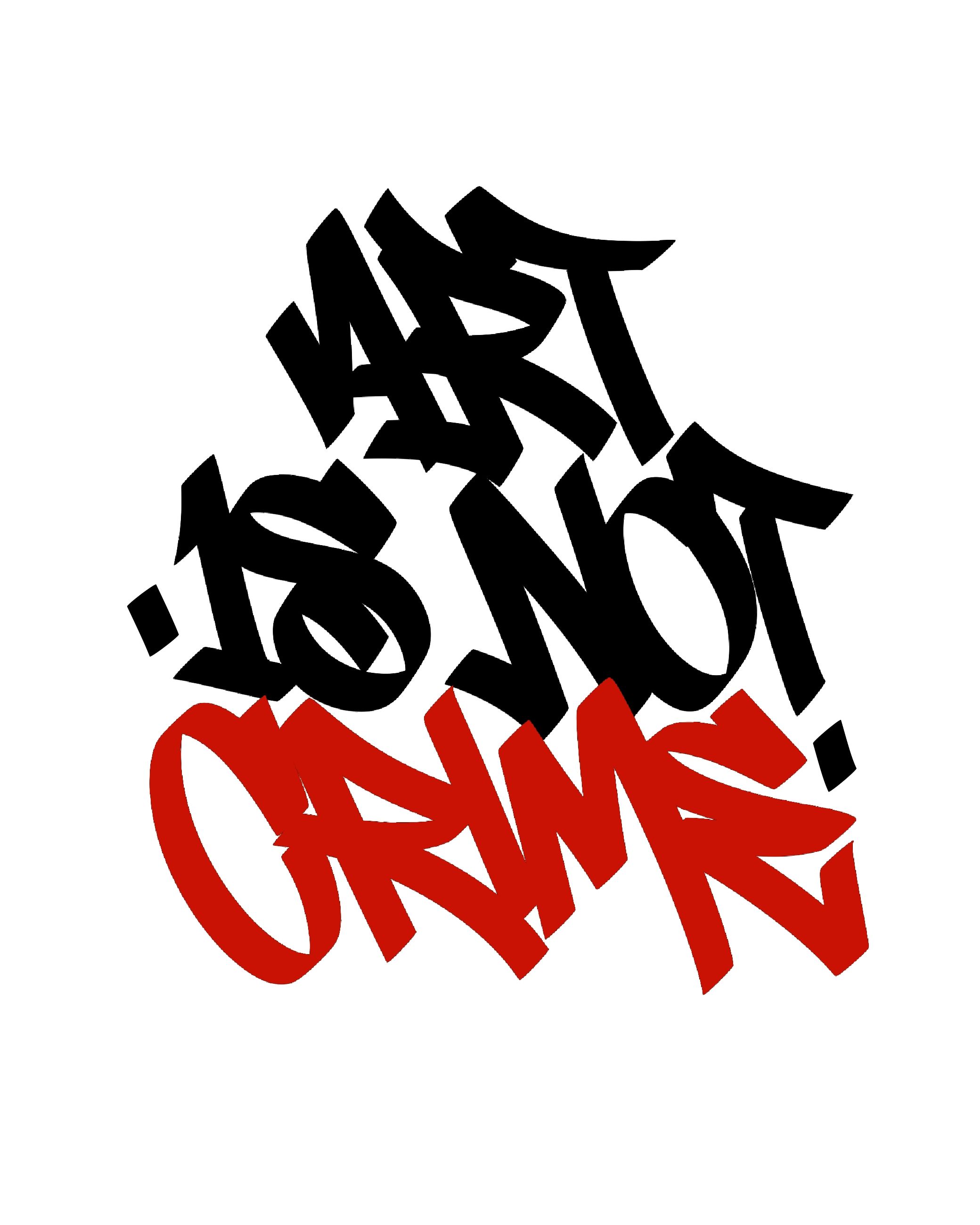 Art Is Not Crime Graffiti