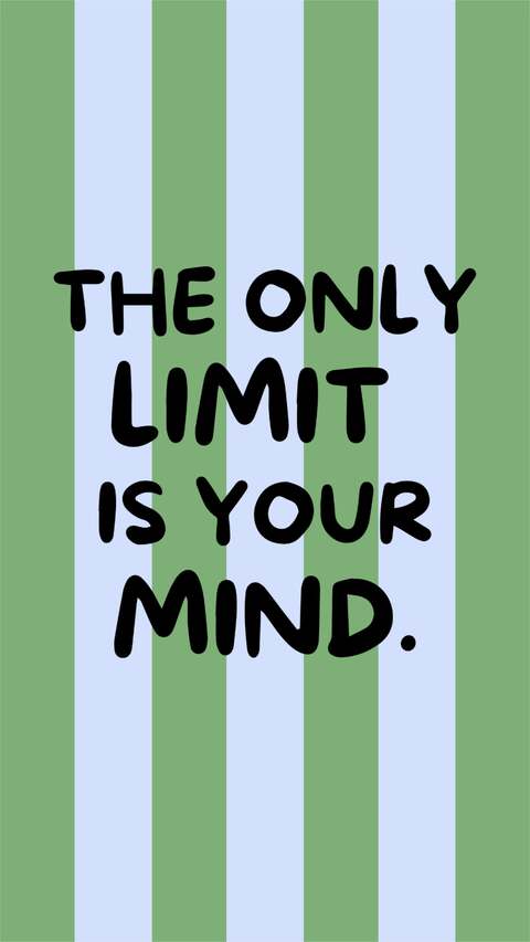 Motivational Quote The Only Limit Is Your Mind