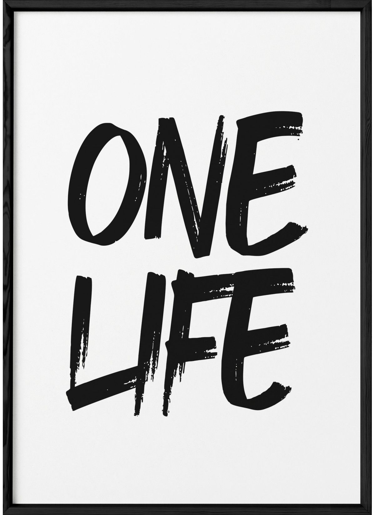One Life Quote Poster