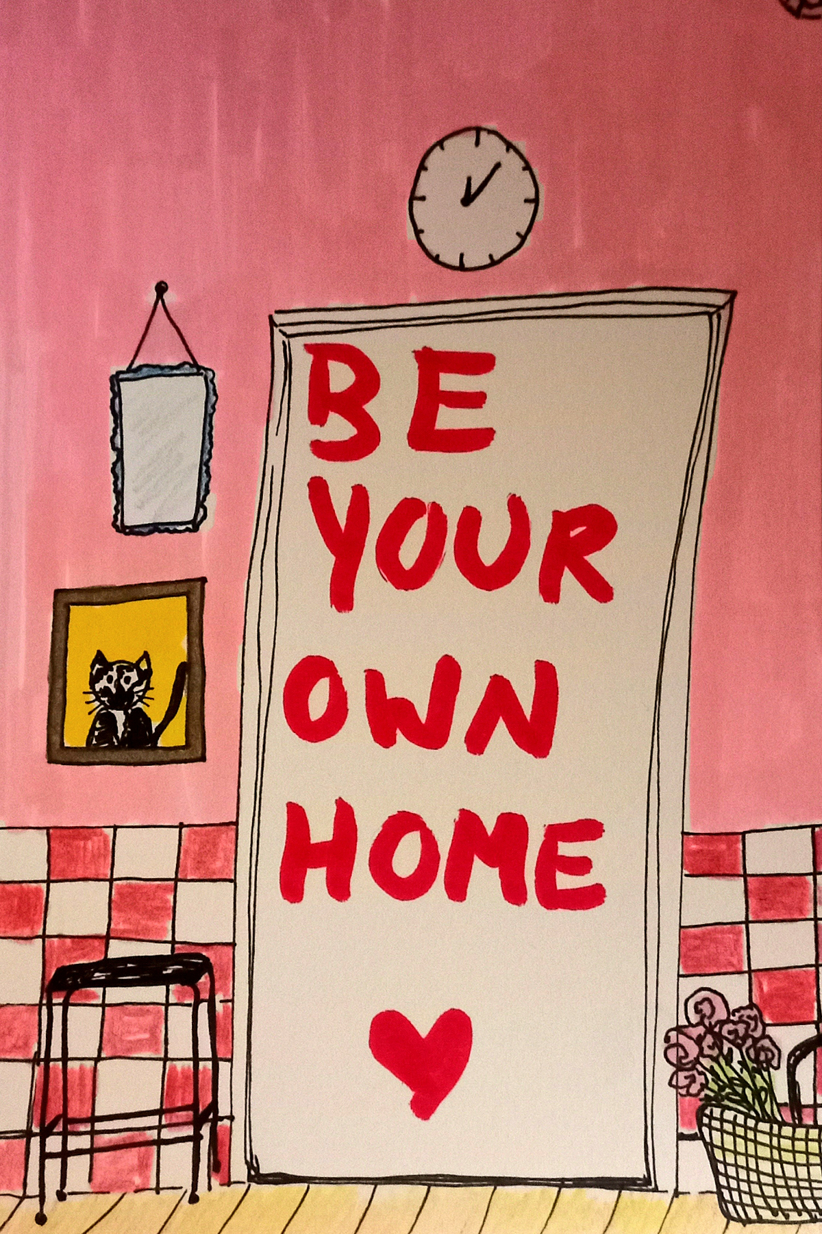 Inspirational Be Your Own Home Art