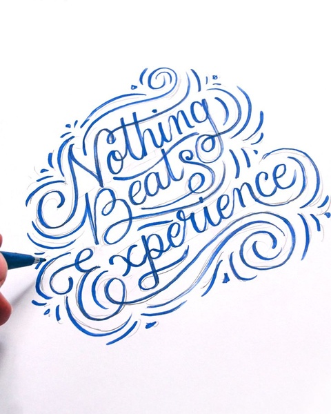 Nothing Beats Experience Hand Lettering