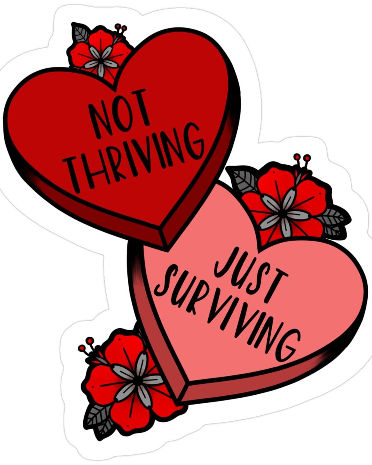 Not Thriving Just Surviving Heart Sticker