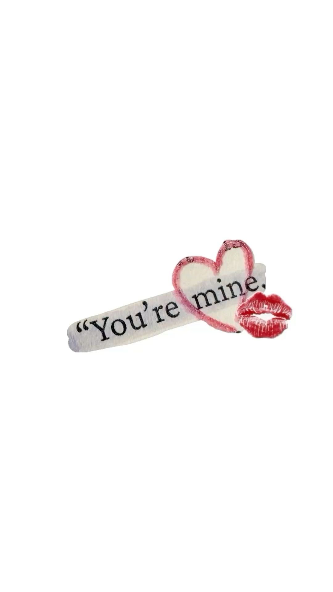 You're mine Romantic Love Graphic