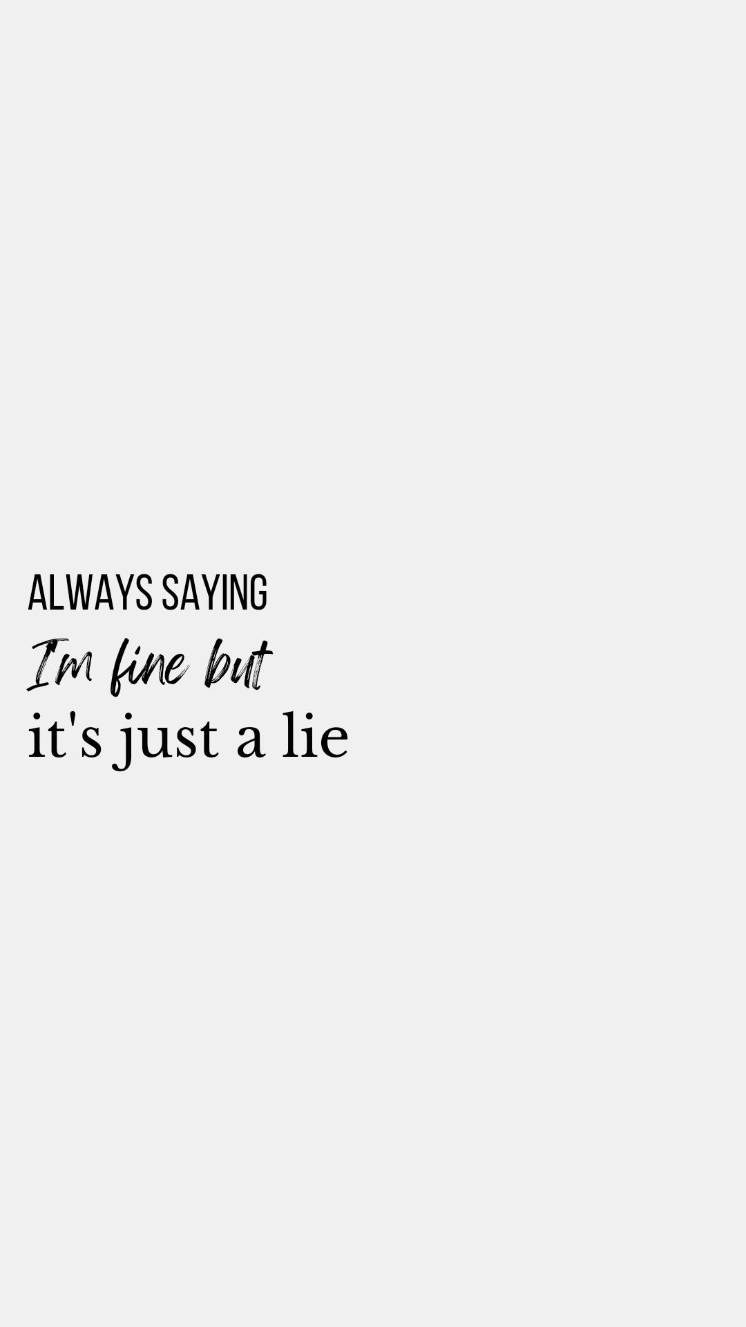 Quote About Lying About Being Fine