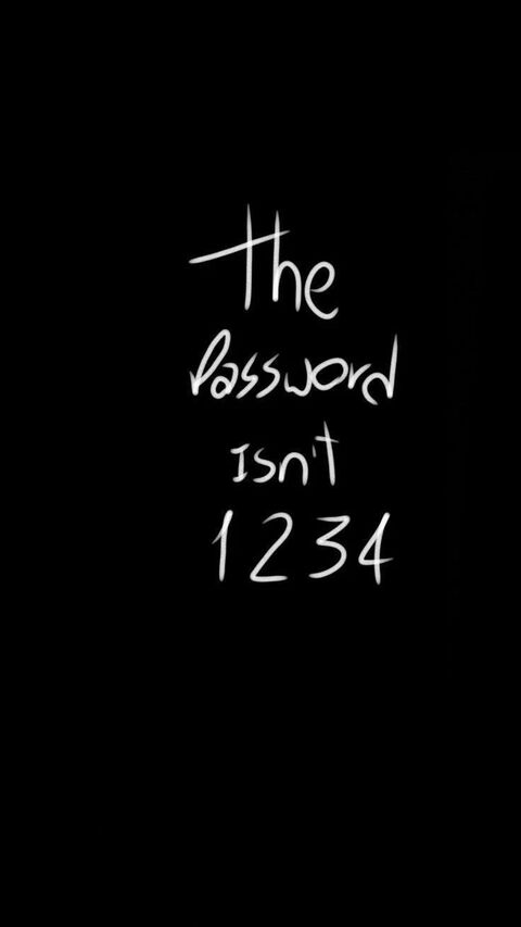 Handwritten Text The Password Isn't 1234