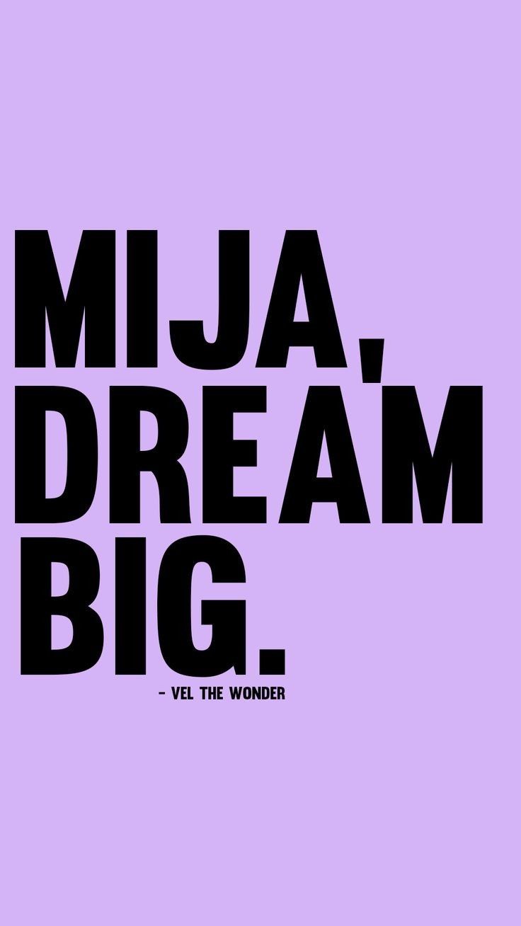 Mija Dream Big Inspirational Quote