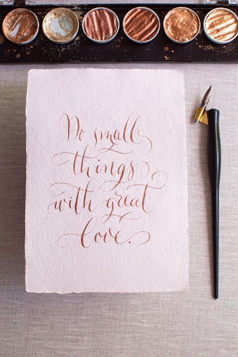 Calligraphy Quote 'Do Small Things With Great Love'