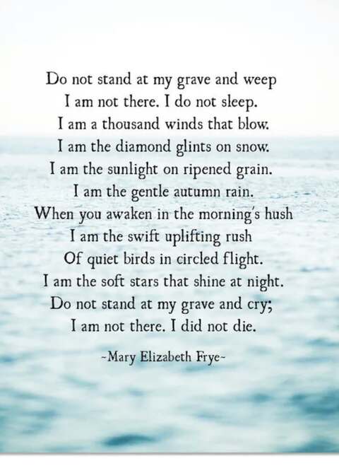 Do Not Stand At My Grave Poem
