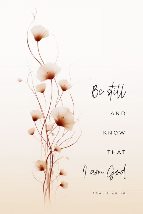 Psalm 46:10 Bible Verse Floral Art