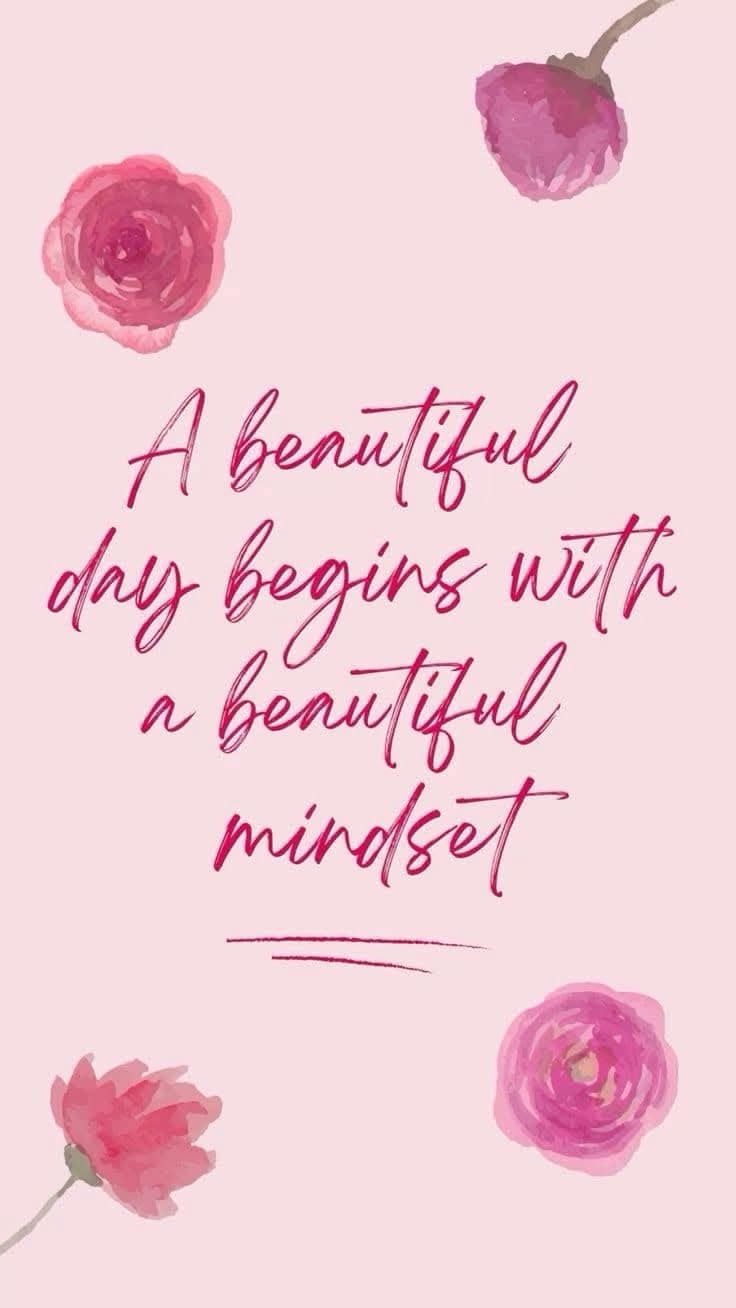 Inspirational Quote About Beautiful Mindset