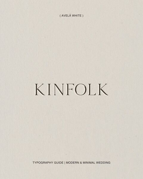 Kinfolk Minimal Wedding Typography Guide